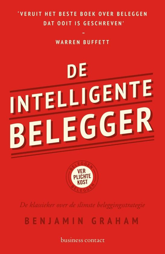 Ontdek De Intelligente Belegger van Benjamin Graham in onze review! Leer waardebeleggen en bouw vermogen op met tips voor inkomen, besparen en een sterke mindset.