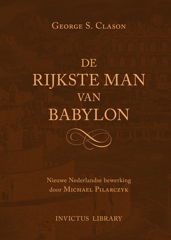 Ontdek De Rijkste Man van Babylon van George S. Clason in onze review! Leer tijdloze principes voor inkomen, vermogen, besparen en mindset met inspirerende parabels. Start jouw weg naar rijkdom!